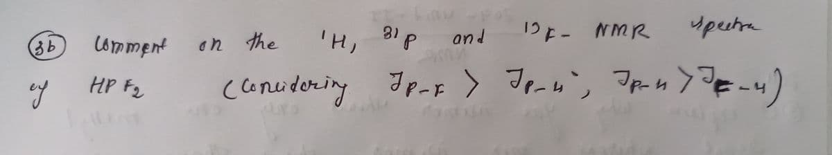 81p and
13E- NMR
upectra
3b
comment
on the
cconcidering
Jp-E > Jern', Jpc n> DE-y)
HP Fq
