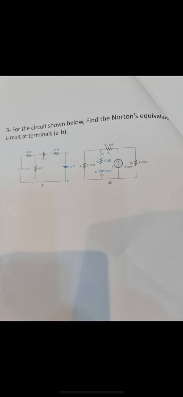 circuit at terminals (a-b).
4.7
25 12
101
15 A
(1)
