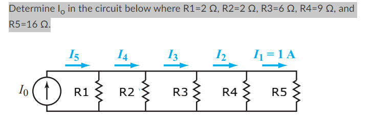 Determine I in the circuit below where R1=2 , R2=2 №, R3=6 №, R4=9 02, and
R5=16 22.
To (↑
15
R1
14
R2
13
www
R3>
R4
11₁=1 A
R5
