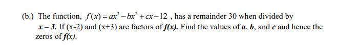 f (x)= ax' – bx² +cx-12 ,
!!
