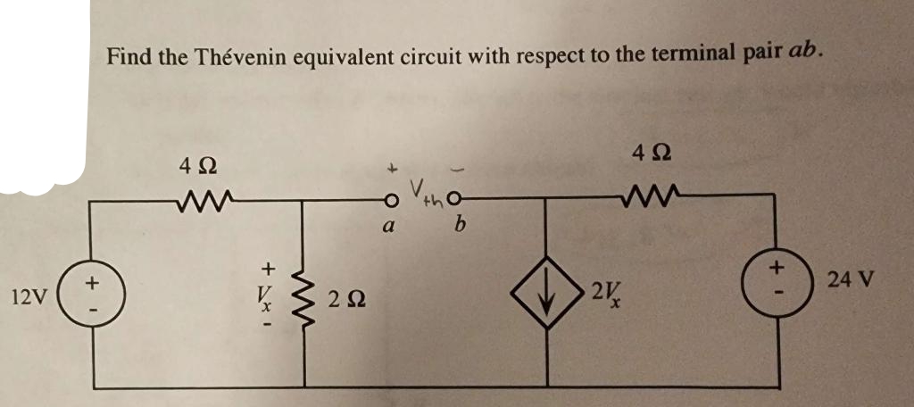 12V
+
Find the Thévenin equivalent circuit with respect to the terminal pair ab.
452
+AXI
2 Ω
Vho
a b
21
4 Ω
24 V