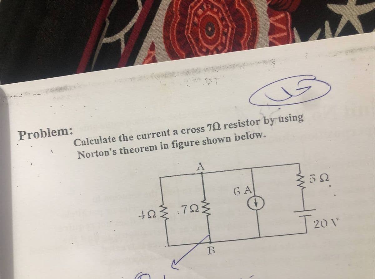 Problem:
Calculate the current a cross 70 resistor by using
Norton's theorem in figure shown below.
GA
20 V
