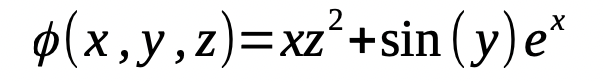 p(x, y, z)=xz²+sin (y) e*