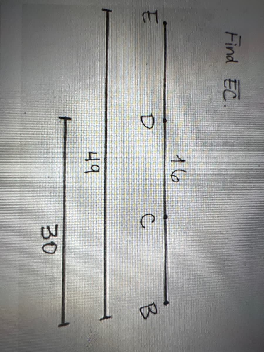 E
Find EC.
D
t
16
49
с
30
B