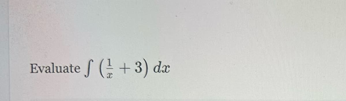 Evaluate f (+3) dx