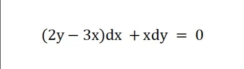 (2y – 3x)dx +xdy = 0
