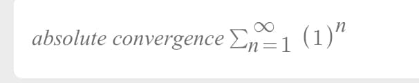 absolute convergence En=1 (1)“
