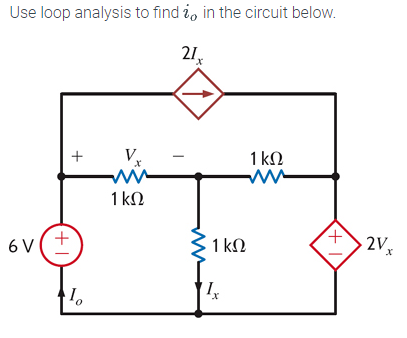 Use loop analysis to find in the circuit below.
21.
σνι
+1
+
Το
V₂
ww
1 ΚΩ
1 ΚΩ
Ix
1 ΚΩ
+1
2V.