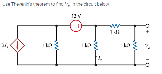Use Thévenin's theorem to find V, in the circuit below.
12 V
+
21,
1 ΚΩ
ww
1 ΚΩ
1
Μ
1 ΚΩ
1 ΚΩ
Μ
+
Vo
ΤΟ