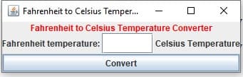Fahrenheit to Celsius Temper...
Fahrenheit to Celsius Temperature Converter
Fahrenheit temperature:
Convert
Celsius Temperature