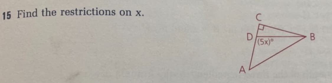 15 Find the restrictions on x.
A
C
(5x)
B