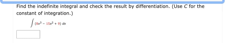 (8x³ - 15x2 + 9) dx
