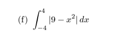 (f)
19 - x²|dx
-4