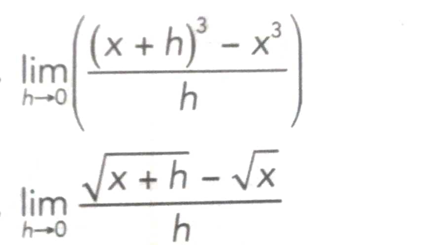lim
h0
lim
ho
((x + h) - x3
h
√x+h=√x
h