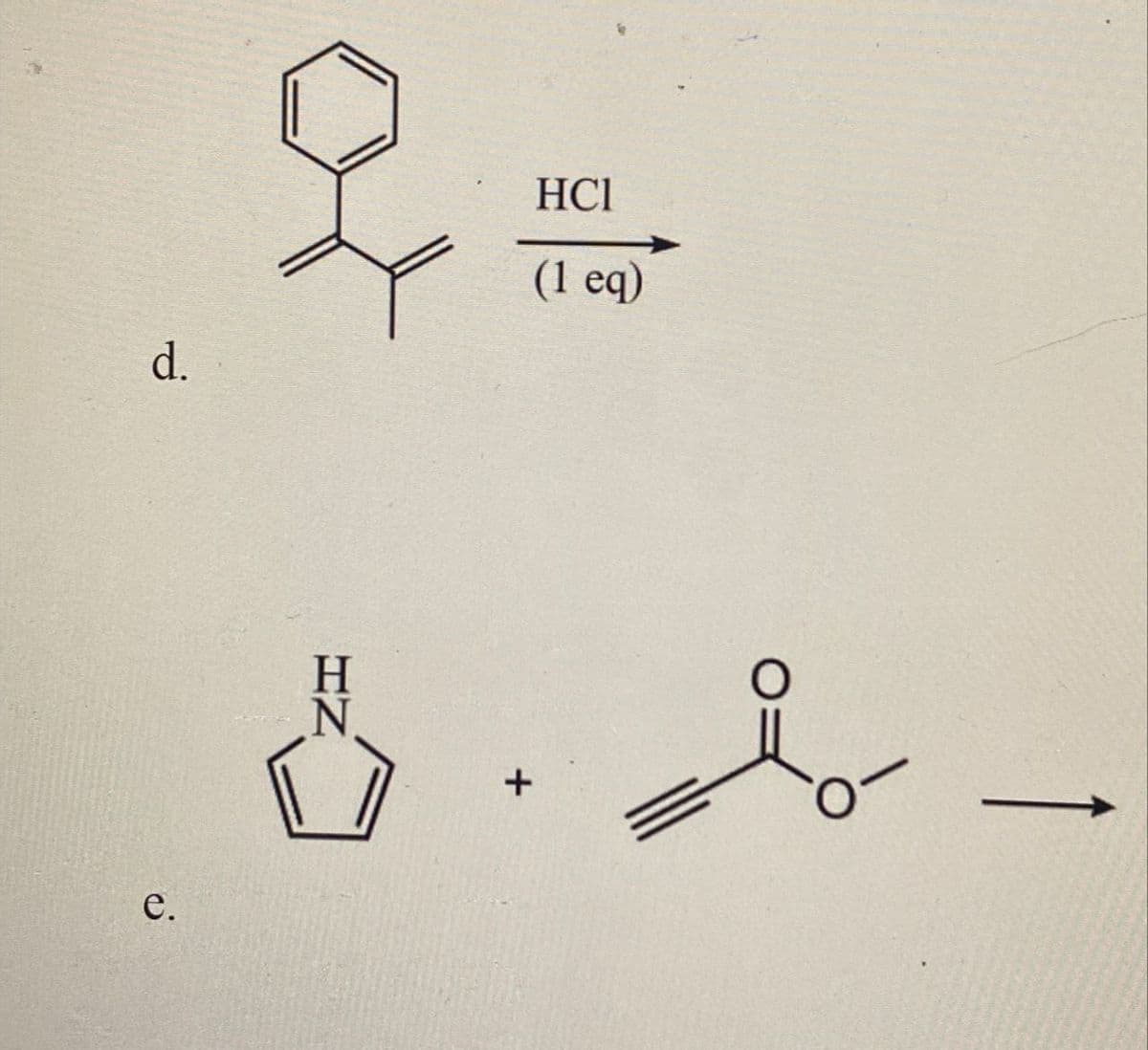 d.
HCl
(1 eq)
e.
+
O