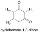 На
На
нь
cyclohexane-1,3-dione

