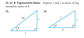 21-22 - Trigonometric Ratios Express x and y in terms of trig-
onometric ratios of 0.
21.
22.
28
4
