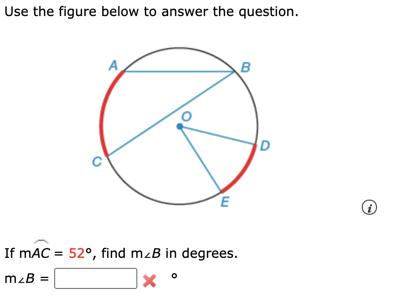 Use the figure below to answer the question.
If mAC = 52°, find mzB in degrees.
%3D
m²B =
