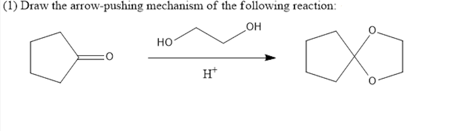(1) Draw the arrow-pushing mechanism of the following reaction:
OH
НО
Н