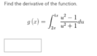 Find the derivative of the function.
1+27 - (2) 6
J
du