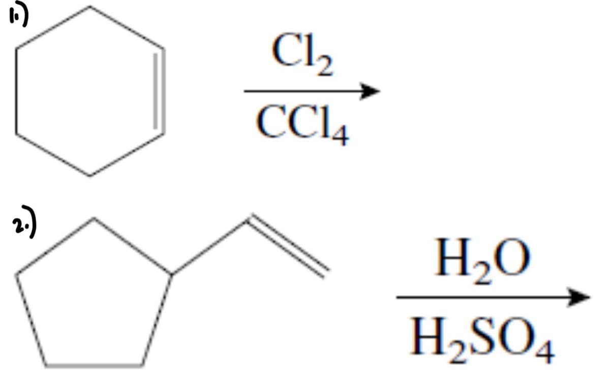 1.)
2.)
Cl₂
CCl4
H₂O
H2SO4