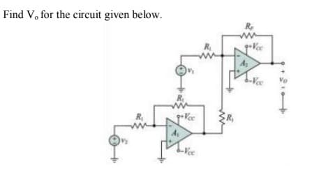 Find V, for the circuit given below.
R
R
ww
Vo
R
R
