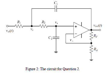 R
R:
Vour()
RF
Figure 2: The circuit for Question 2.
ww
