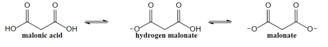 НО
malonic acid
ОН
ОН
hydrogen malonate
malonate