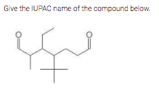 Give the IUPAC name of the compound below.
