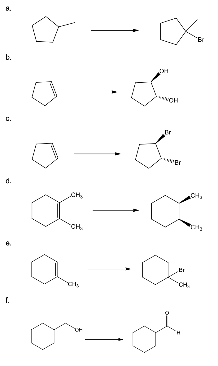 a.
b.
C.
d.
e.
f.
CH3
CH3
OH
CH3
OH
Br
Br
and
OH
a-a
Br
CH3
CH3
H
Br
CH3