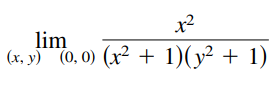 lim
(x, y) (0, 0) (x² + 1)(y² + 1)
