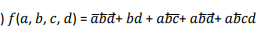 ) f(a, b, c, d) = ābđ+ bd + abc+ abd+ abcd
%3D
