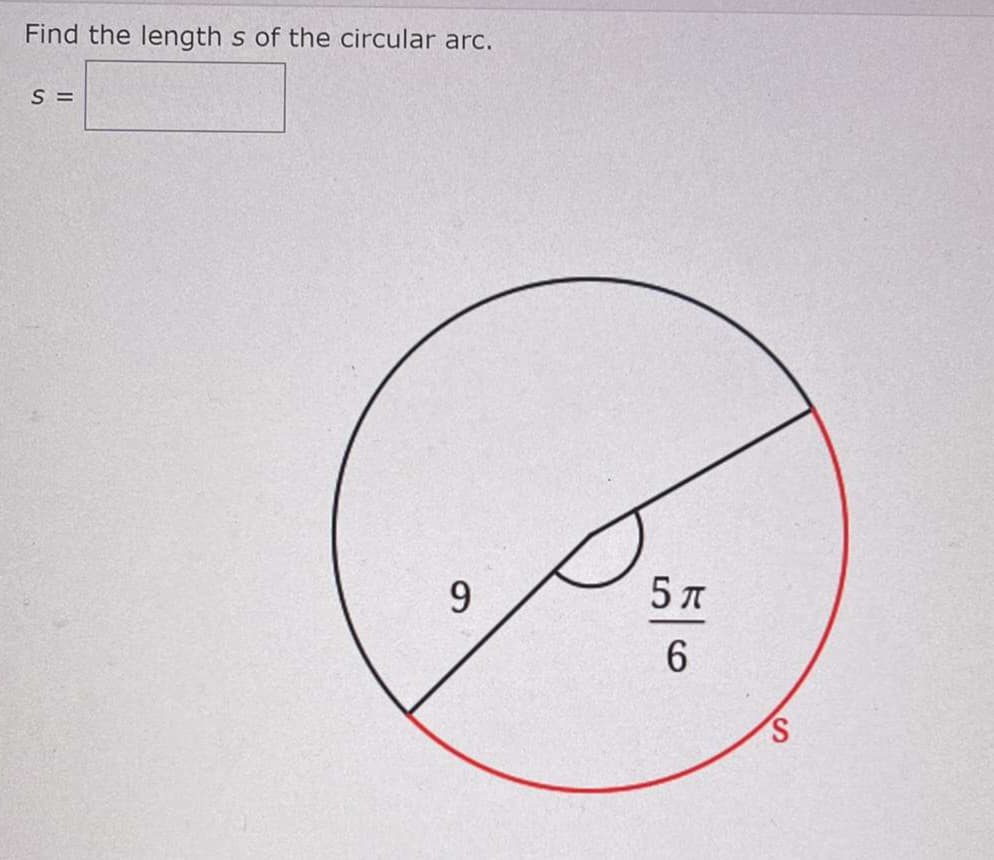 Find the length s of the circular arc.
S =
5 A

