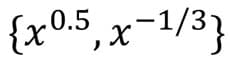 {x0.5, x-1/3}
