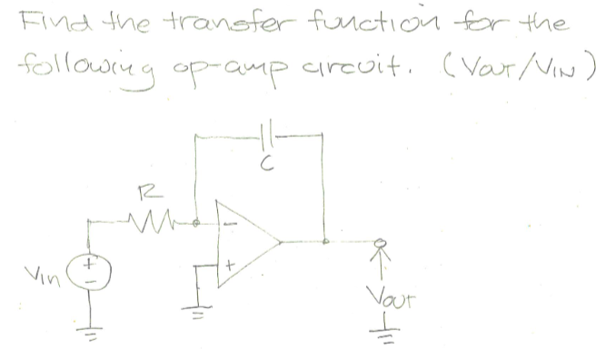 Find the transfer function for the
follasug op-amp arevit. (Var Niw)
Vin
Vaut
