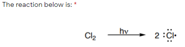 The reaction below is: *
hy
Cl2
2 :CI-
