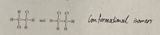 中-中
H CI
C CI
Con frmetimal
isomers
H一-C-H and H-C-C一H
H H
