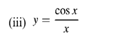 cos X
(iii) y=

