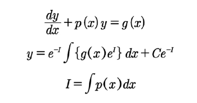 dy +p(x)y= g(x)
dx
y=e¹f {g(z)e'} dz+Ce
I= [p(x) dx
