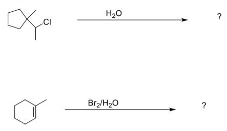 H20
?
.CI
Br2/H20
?
