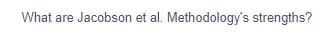 What are Jacobson et al. Methodology's strengths?
