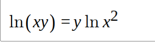 In(xy) =y ln x2
