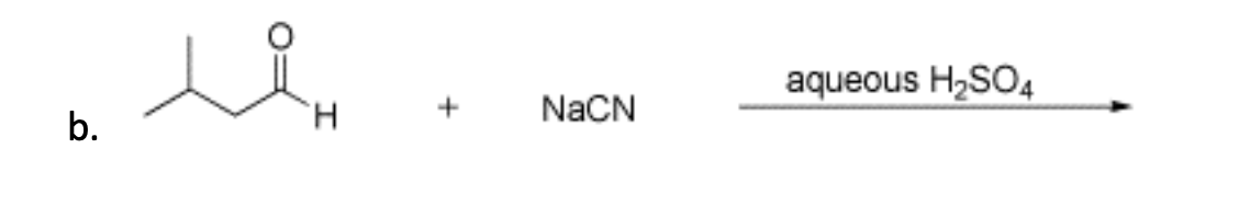 лен
aqueous H₂SO4
+
b.
NaCN