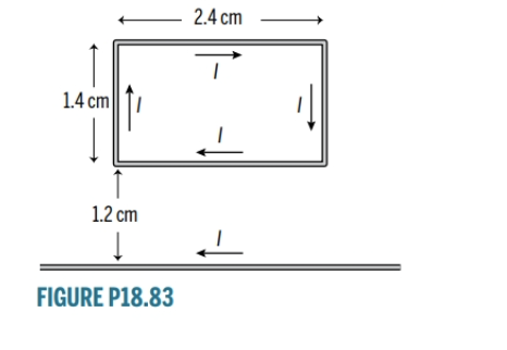 1.4 cm
|↑'
1.2 cm
↓
FIGURE P18.83
2.4 cm
L
