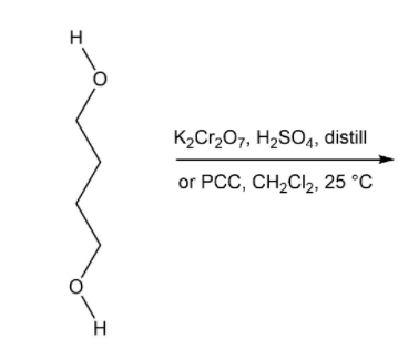 H
K2Cr2O7, H2SO4, distill
or PCC, CH2Cl2, 25 °C
