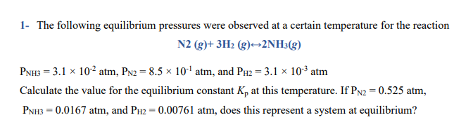 g equilibrium pressures were observed at a certain temperature for the reaction
