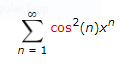 Č cos (n)x"
cos?(n)x"
n = 1
