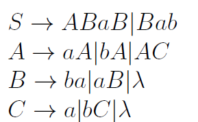 S → ABAB|Bab
a A|bA|AC
B → balaB|A
C → a|bC|A
A →
