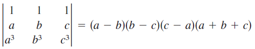 1
= (a – b)(b – c)(c – a)(a + b + c)
|a3
b3
c3
