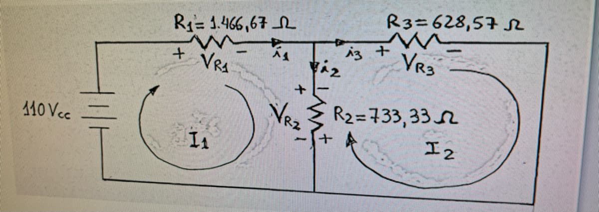 110 Vcc
R₁ = 1.466,67
+ VRI
iz
i3 +
R3=628,572
VR3
R2=733,332
x
R2
11
I2